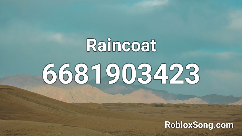 Raincoat Roblox ID