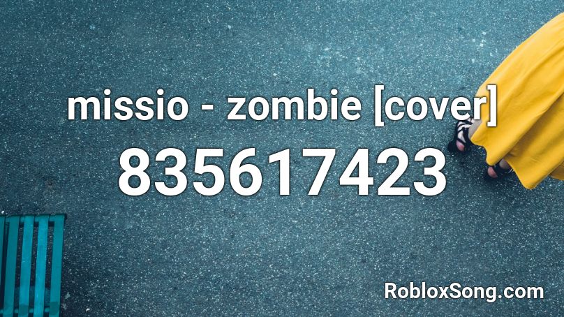 missio - zombie [cover] Roblox ID