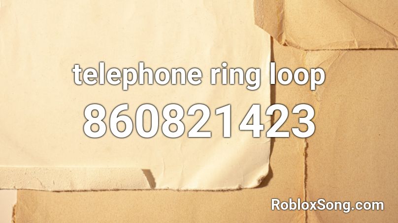 telephone ring loop Roblox ID