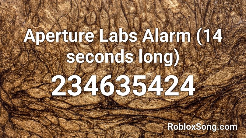 Aperture Labs Alarm (14 seconds long) Roblox ID