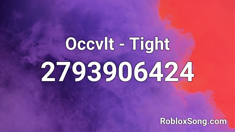 Occvlt - Tight Roblox ID