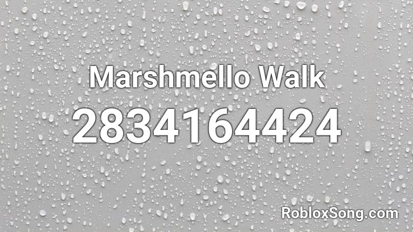 Marshmello Walk Roblox ID