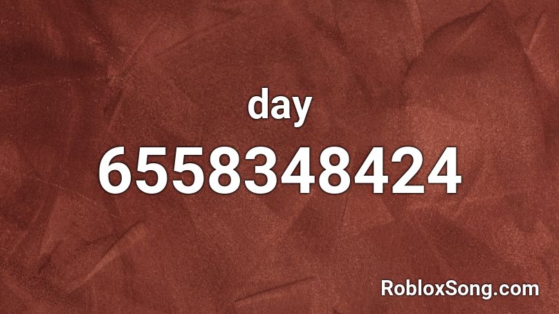 day Roblox ID