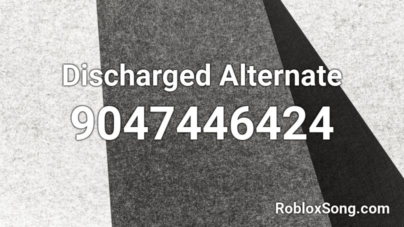 Discharged Alternate Roblox ID