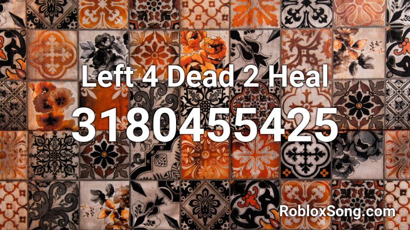 Left 4 Dead 2 Heal Roblox ID