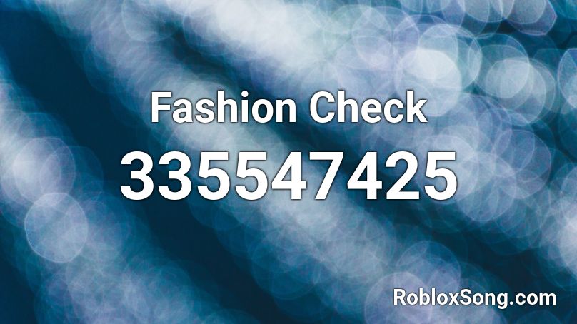 Fashion Check Roblox ID