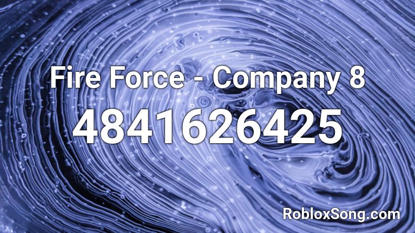 Fire Force - Company 8 Roblox ID