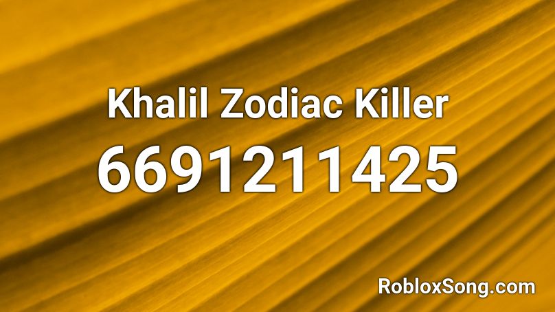 Khalil -Zodiac Killer Roblox ID