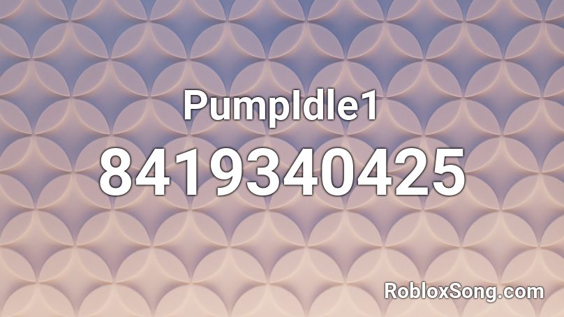 PumpIdle1 Roblox ID