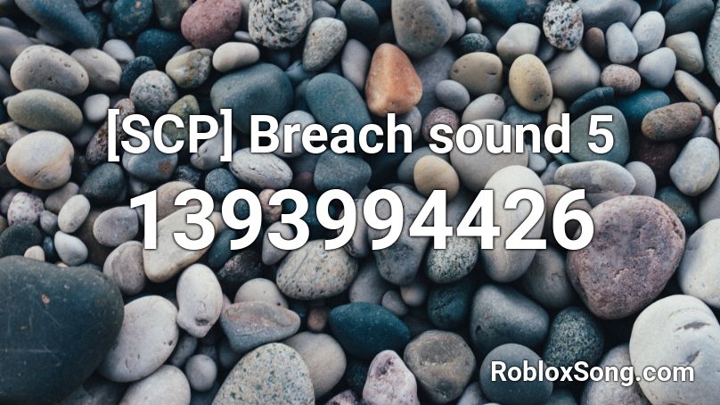 [SCP] Breach sound 5 Roblox ID