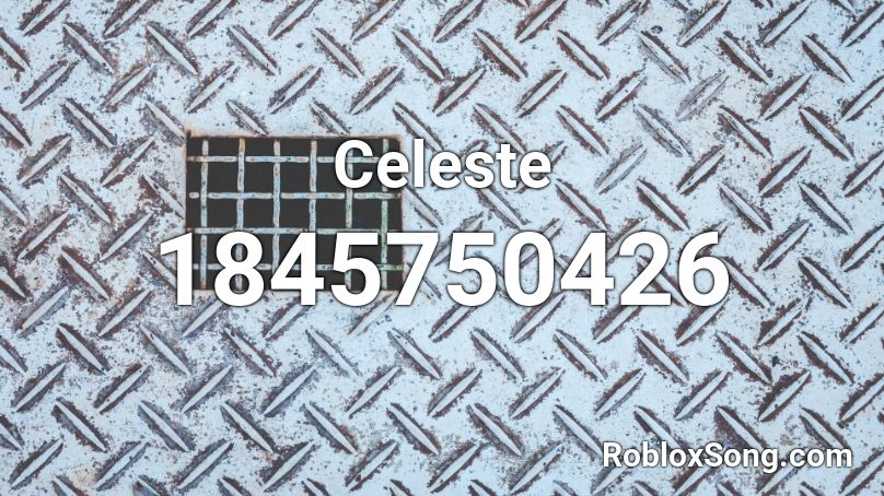 Celeste Roblox ID