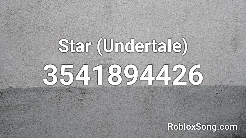 Star (Undertale) Roblox ID