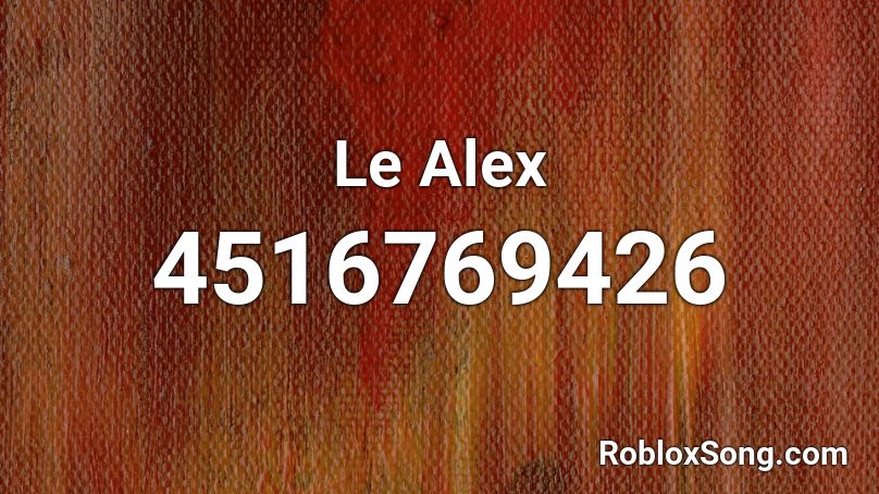 Le Alex Roblox ID