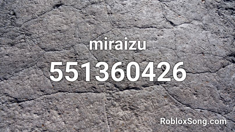 miraizu Roblox ID