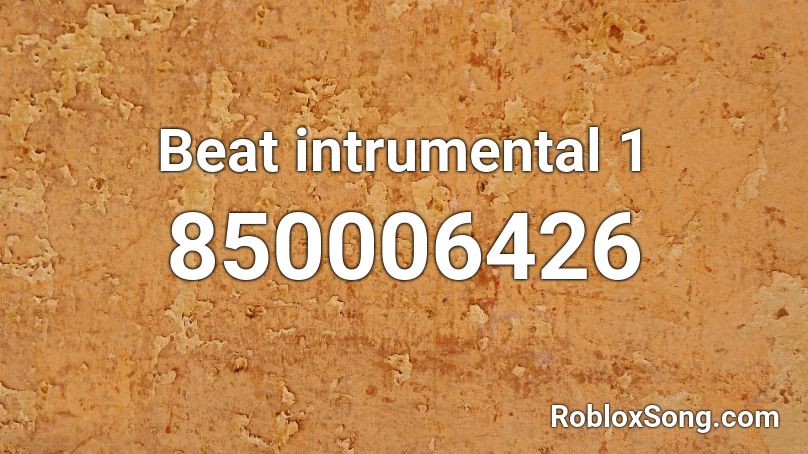 Beat intrumental 1 Roblox ID