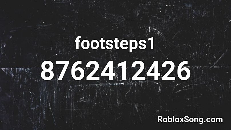 footsteps1 Roblox ID