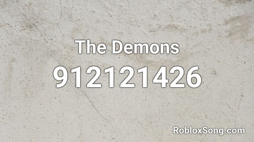 The Demons Roblox ID