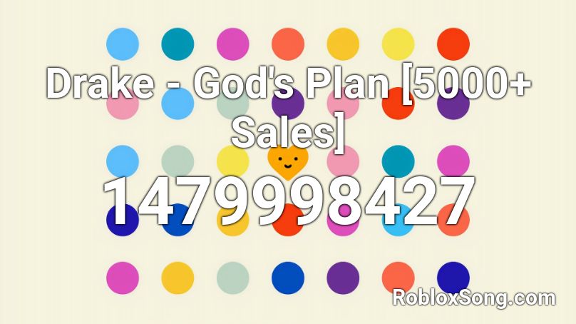 God S Plan Drake Roblox Id - gods plan song id for roblox