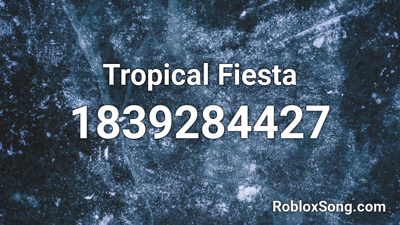 Tropical Fiesta Roblox ID