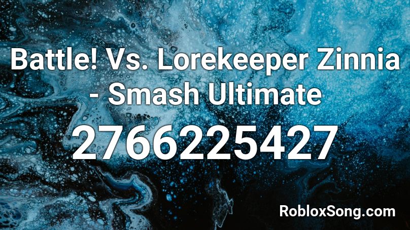 Battle! Vs. Lorekeeper Zinnia - Smash Ultimate Roblox ID