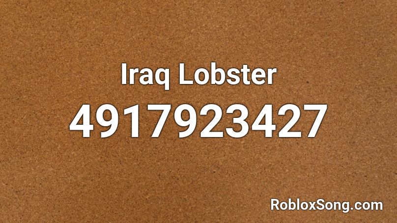 Iraq Lobster Roblox ID