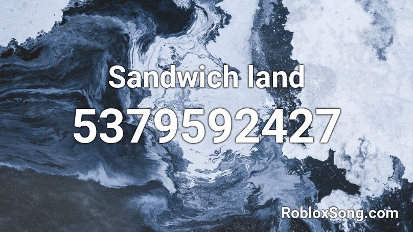 Sandwich land Roblox ID