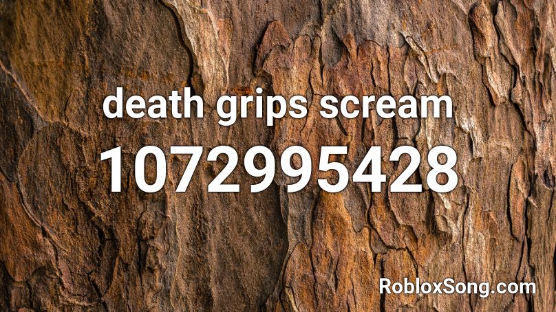 death grips scream Roblox ID