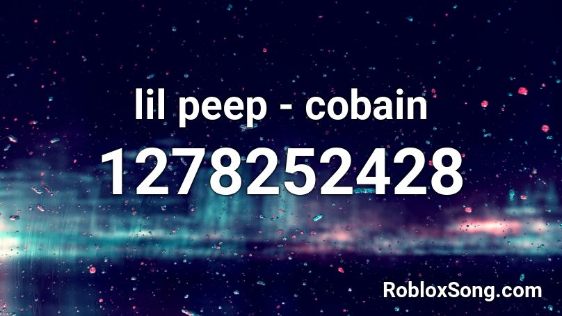lil peep - cobain Roblox ID
