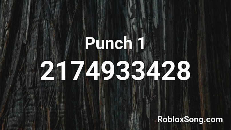 Punch 1 Roblox ID