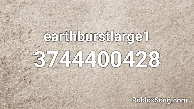 earthburstlarge1 Roblox ID