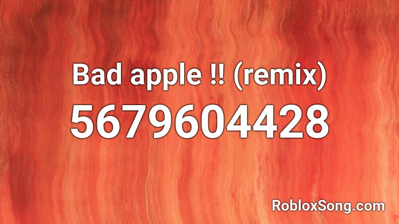 Bad apple !! (remix) Roblox ID