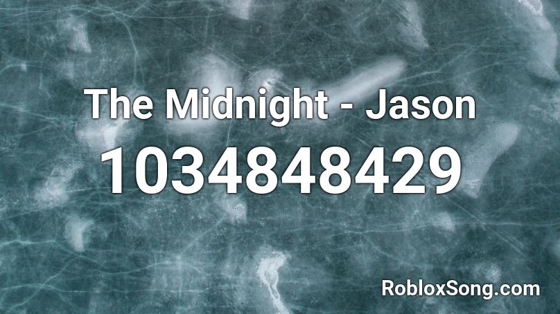 The Midnight - Jason Roblox ID