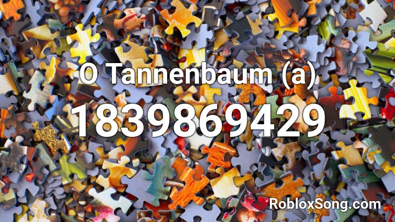 O Tannenbaum (a) Roblox ID