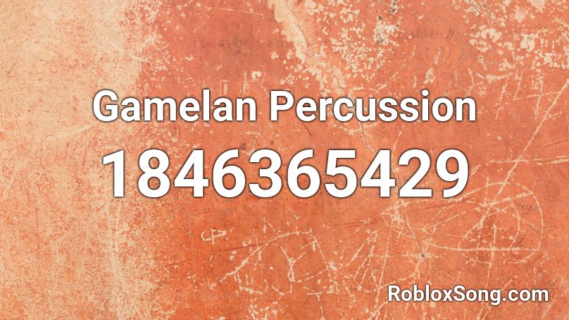 Gamelan Percussion Roblox ID