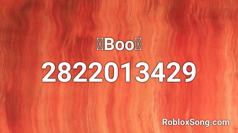 💓Boo💓 Roblox ID