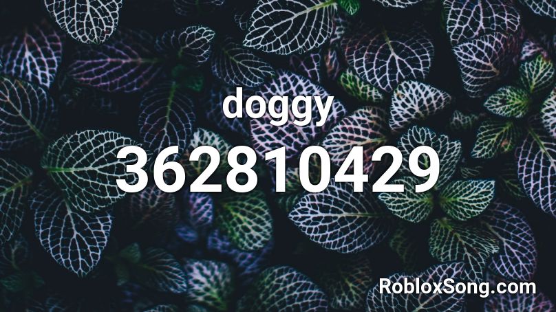 doggy Roblox ID