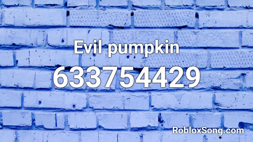 Evil pumpkin Roblox ID