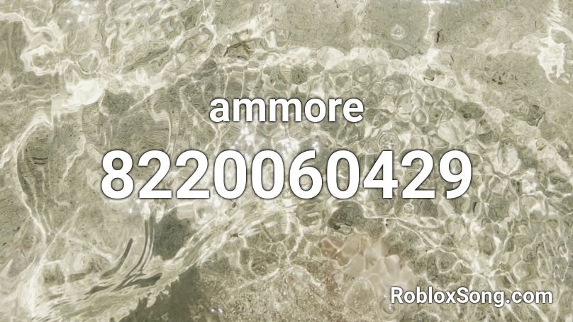 ammore Roblox ID