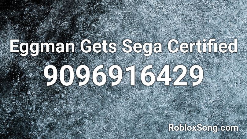Eggman Gets Sega Certified Roblox ID