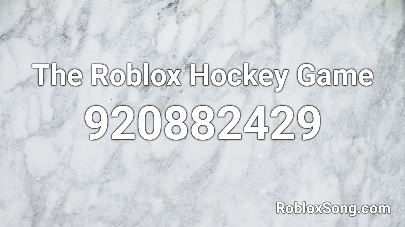 The Roblox Hockey Game Roblox ID