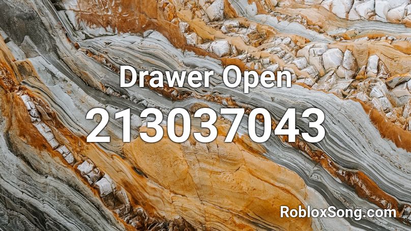 Drawer Open Roblox ID