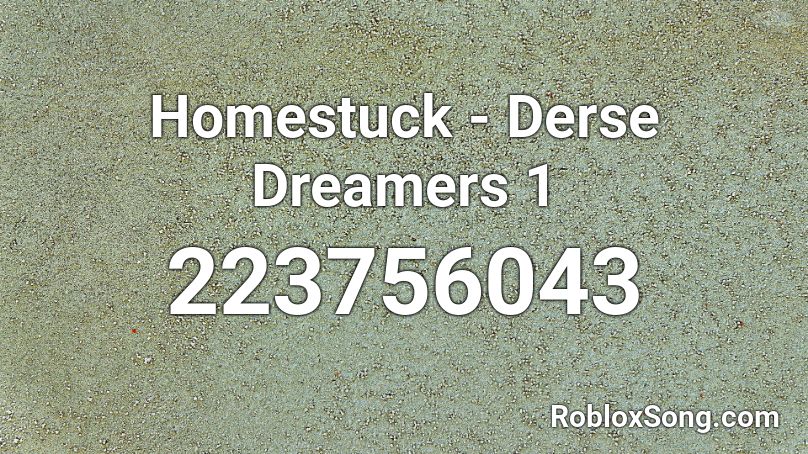 Homestuck - Derse Dreamers 1 Roblox ID