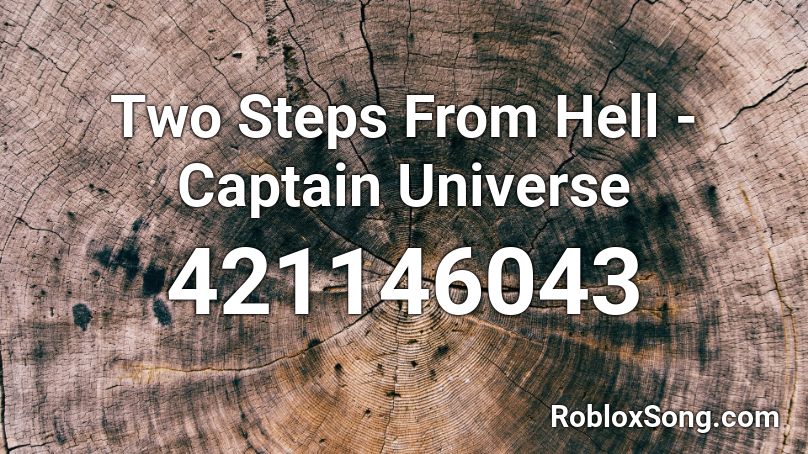 Two Steps From Hell - Captain Universe Roblox ID