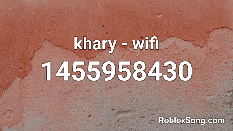 khary - wifi Roblox ID