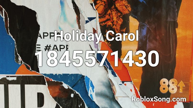 Holiday Carol Roblox ID