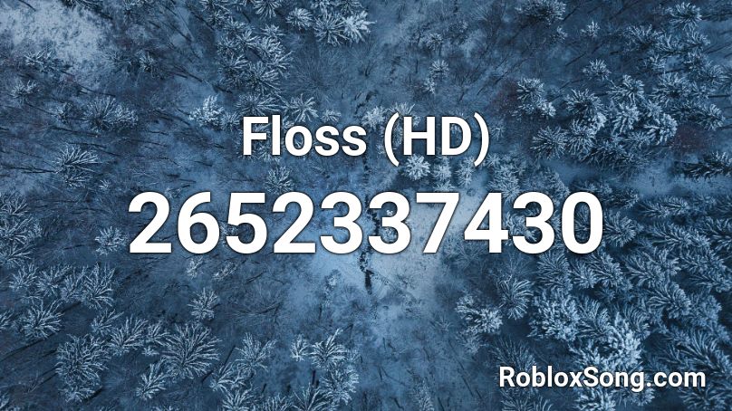 Floss (HD) Roblox ID