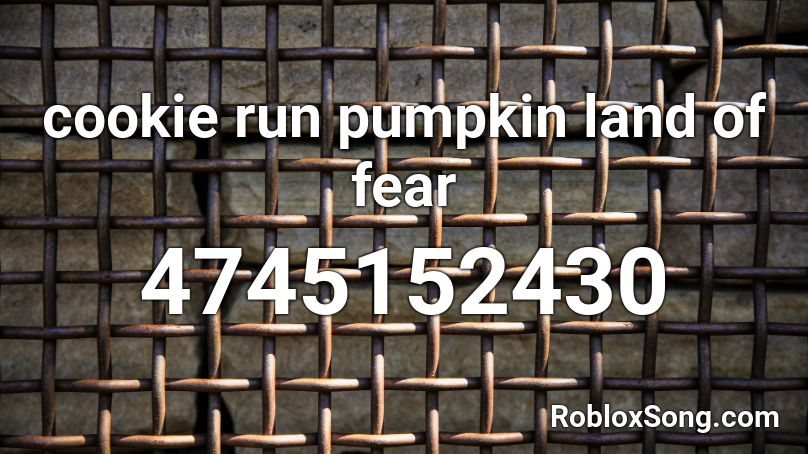 cookie run pumpkin land of fear Roblox ID