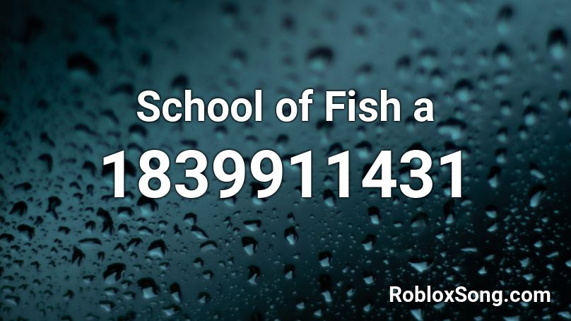 School of Fish a Roblox ID