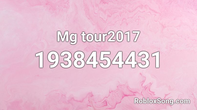 Mg tour2017 Roblox ID