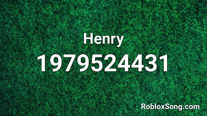 Henry Roblox ID